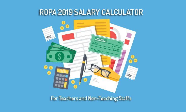 ROPA 2019 Calculator for Teachers and Non-Teaching Staffs 