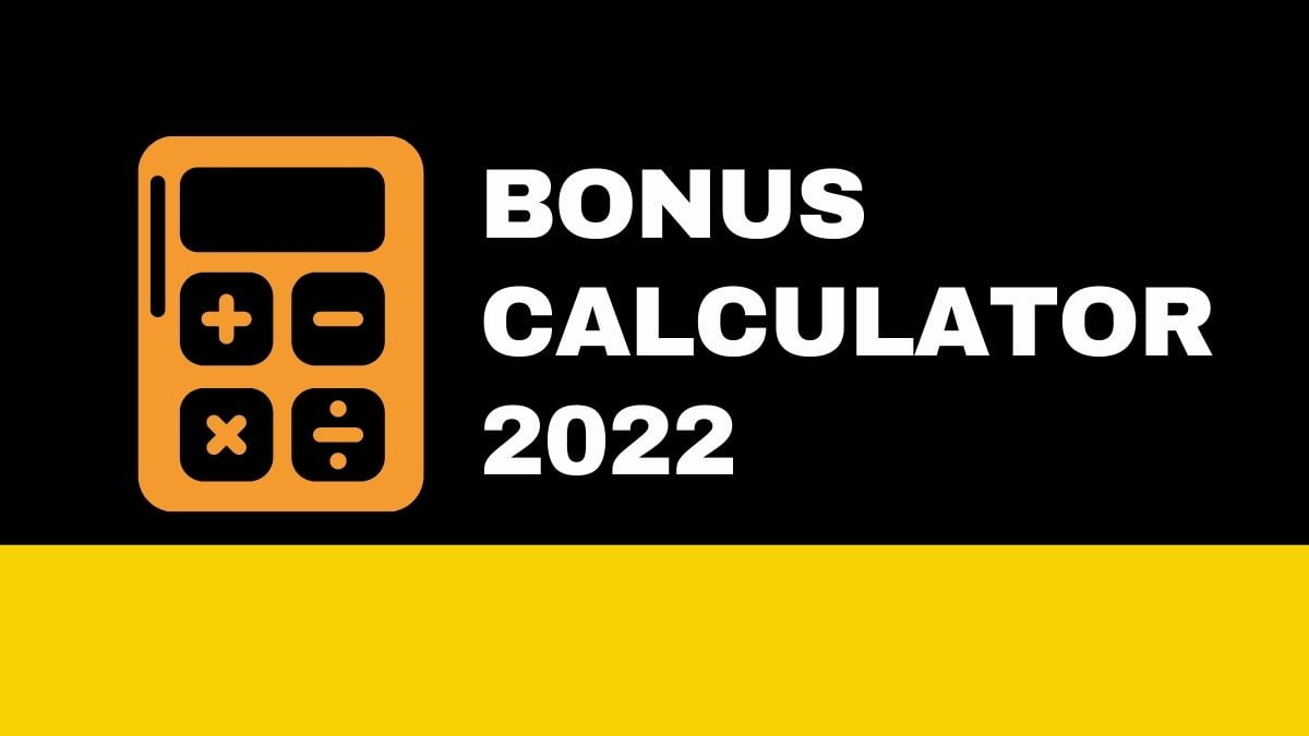 Bonus Calculator 2022