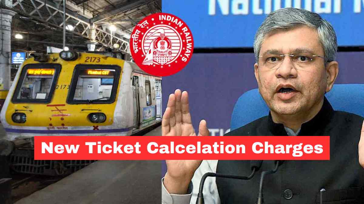 New Train Ticket Cancel Charges