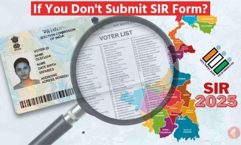 If You Don't Submit Sir Form?