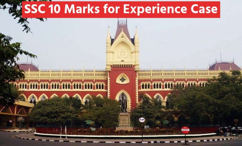 Ssc 10 Marks For Experience Case